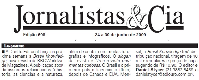 A Duetto Editorial lança na próxima semana a Brasil Knowledge.