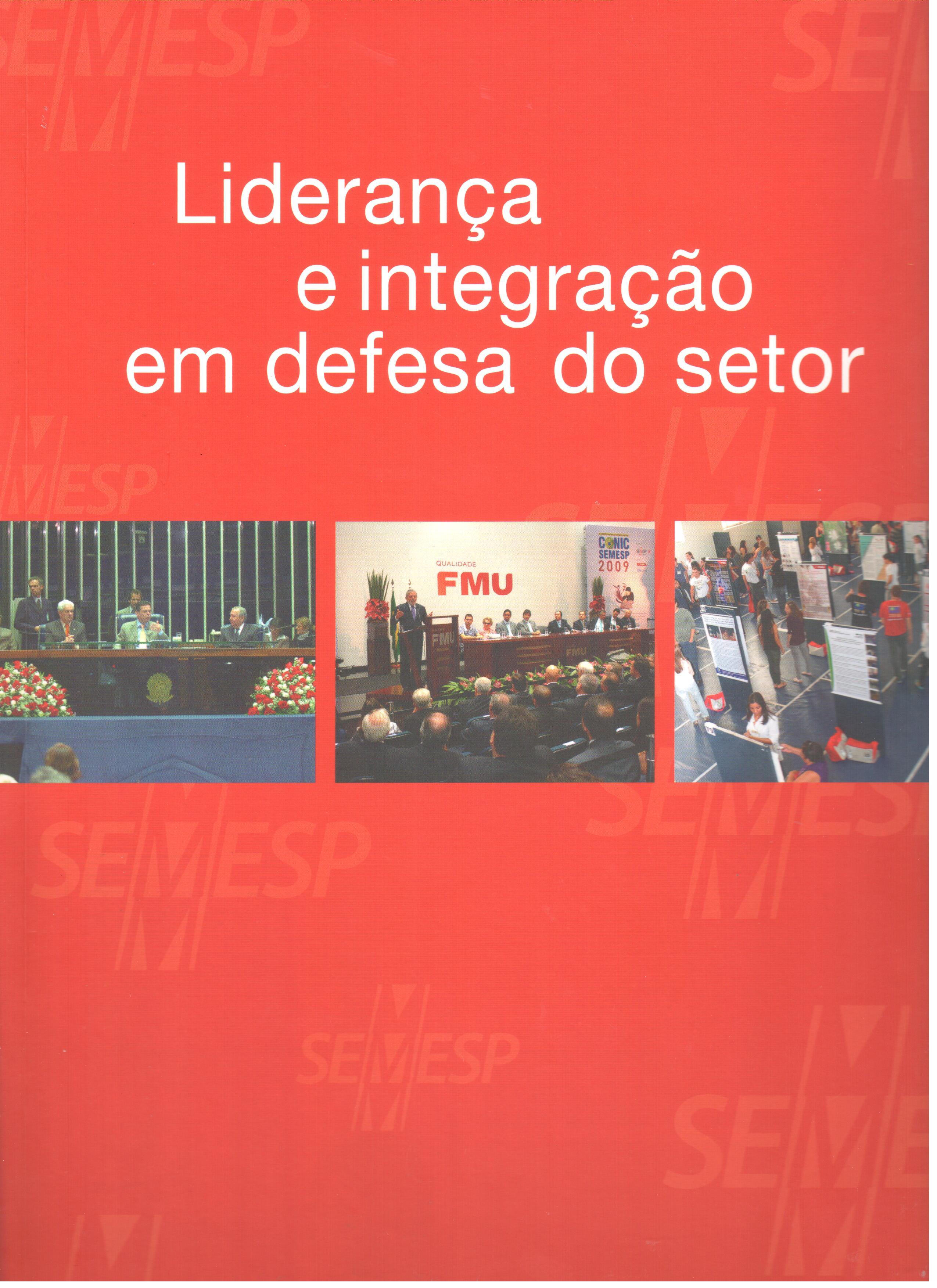 Liderança e integração em defesa do setor