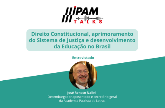 Desembargador José Renato Nalini é o entrevistado do IPAM Talks